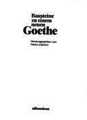 Cover of: Bausteine zu einem neuen Goethe