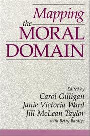 Cover of: Mapping the Moral Domain: A Contribution of Women's Thinking to Psychological Theory and Education