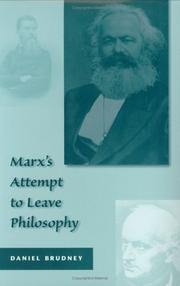 Cover of: Marx's attempt to leave philosophy by Daniel Brudney