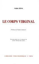 Cover of: Le corps virginal: la virginité féminine en Grèce ancienne