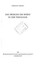 Cover of: Das Problem des Bösen in der Theologie by Hermann Häring