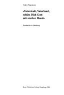 Cover of: Vaterstadt, Vaterland, schütz dich Gott mit starker Hand: Denkmäler in Hamburg