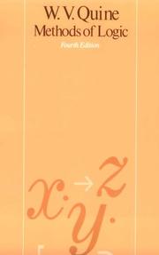 Cover of: Methods of Logic by Willard Van Orman Quine, Willard Van Orman Quine