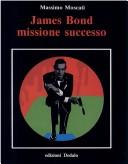 Cover of: James Bond by Massimo Moscati