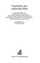 Cover of: Geschichte der arabischen Welt by unter Mitwirkung von Ulrich Haarmann ... [et al.] ; herausgegeben von Ulrich Haarmann.
