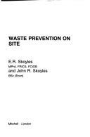 Cover of: Waste prevention on site