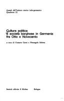 Cover of: Cultura politica e società borghese in Germania fra Otto e Novecento