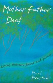 Cover of: Mother father deaf by Paul Preston