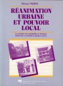 Réanimation urbaine et pouvoir local by Richard Morin