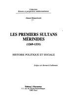 Cover of: Les premiers sultans mérinides: 1269-1331 : histoire politique et sociale