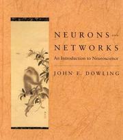 Cover of: Neurons and networks by John E. Dowling