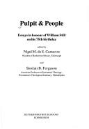 Cover of: Pulpit & people by edited by Nigel M. de S. Cameron and Sinclair B. Ferguson.