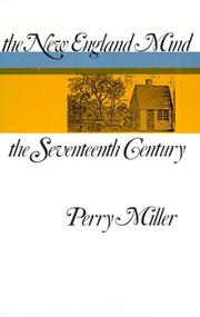 Cover of: The New England mind: the seventeenth century
