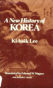 Cover of: A New History of Korea (Harvard-Yenching Institute Publications)