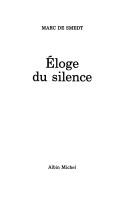 Cover of: Eloge du silence by Marc de Smedt, Marc de Smedt