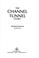 Cover of: The Channel tunnel story
