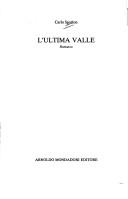 Cover of: L' ultima valle: romanzo