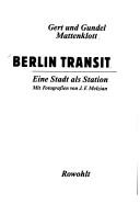 Cover of: Berlin Transit by Gert Mattenklott