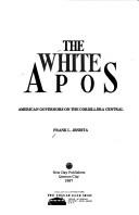 Cover of: The white apos: American governors on the Cordillera Central