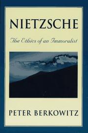 Cover of: Nietzsche: The Ethics of an Immoralist