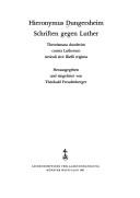 Cover of: Schriften gegen Luther: Theorismata duodecim contra Lutherum, Articuli sive libelli triginta