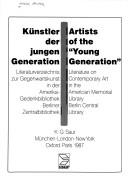 Cover of: Künstler der jungen Generation: Literaturverzeichnis zur Gegenwartskunst in der Amerika-Gedenkbibliothek, Berliner Zentralbibliothek