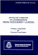 Cover of: Artículos y ensayos en los semanarios España, Nuevo Mundo y La Esfera by Ramón Pérez de Ayala