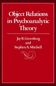 Cover of: Object relations in psychoanalytic theory by Jay R. Greenberg