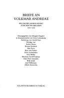 Cover of: Briefe an Volkmar Andreae: ein halbes Jahrhundert Züricher Musikleben, 1902-1959