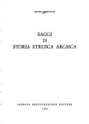 Cover of: Saggi di storia etrusca arcaica
