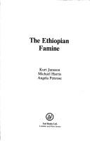Cover of: The Ethiopian famine by Kurt Jansson