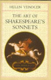 Cover of: The art of Shakespeare's sonnets by Helen Hennessy Vendler