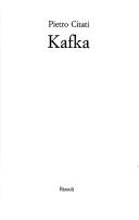 Cover of: Kafka by Pietro Citati