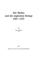 Cover of: Die Welfen und die englischen Könige, 1165-1235 by Jens Ahlers