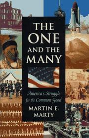 The One and the Many by Marty, Martin E.