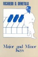 Cover of: Major and minor keys: critical essays on Philippine fiction and poetry