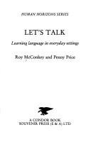 Cover of: Let's talk by Roy McConkey