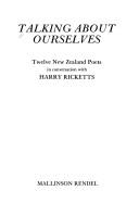 Cover of: Talking about ourselves: twelve New Zealand poets in conversation with Harry Ricketts.