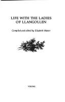 Life with the ladies of Llangollen by Butler, Eleanor Lady
