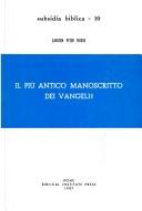 Cover of: Il più antico manoscritto dei vangeli?: il frammento di Marco di Qumran e gli inizi della tradizione scritta del Nuovo Testamento