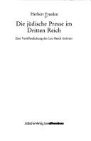 Die jüdische Presse im Dritten Reich by Herbert Freeden