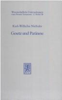 Cover of: Gesetz und Paränese by Karl-Wilhelm Niebuhr
