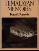 Cover of: Himalayan memoirs by Navnit Parekh
