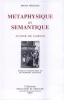 Cover of: Métaphysique et sémantique: la signification analogique des termes dans les principes métaphysiques