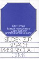 Cover of: Samuel Kleinschmidts 'Grammatik der grönländischen Sprache'