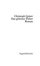 Cover of: Das geheime Fieber: Roman