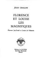 Cover of: Florence et Louise les magnifiques by Jean Chalon