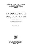 Cover of: La decadencia del contrato: con un apéndice "Veinte años después"
