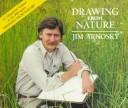 Drawing from nature by Jim Arnosky