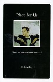 Cover of: Place for us: essay on the Broadway musical